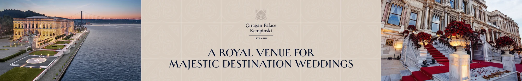 Çırağan Palace Kempinski İstanbul — görkemli destinasyon düğünleri için saray mekânı